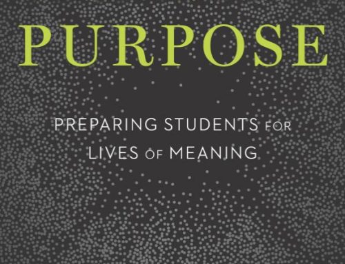 Teaching for Purpose: Preparing Students for Lives of Meaning